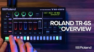 Roland TR-6S Rhythm Performer Overview