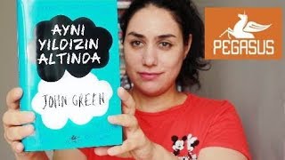 Ayni Yildizin Altinda L John Green L Pegasus Yayınları Kitap Yorumu