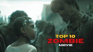 The Best Zombie Movies Ever Made Top 10 Countdown