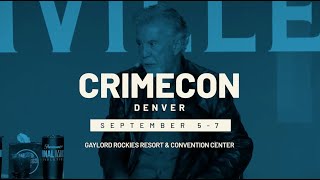 Crimecon 2025 Denver Experience The Ultimate True Crime & Mystery Event