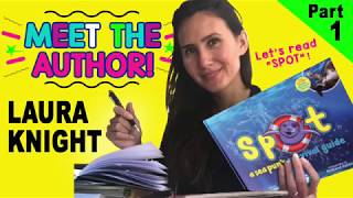 Children's Book Author Interview with Laura Knight - Part 1