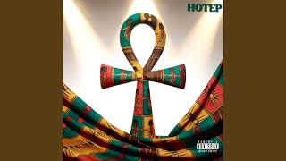 Hotep Feat. Kt-Bee & Dglizz