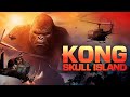 Kong Skull Island Full Movie Review | Tom Hiddleston, Samuel L. Jackson | Review & Facts