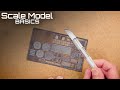 Scale Model Basics: Dos and don'ts with photo-etched metal parts