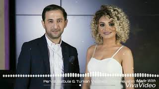 Pərviz Ft Türkan Divanen Olmuşam