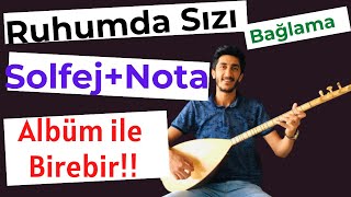 RUHUMDA SIZI SAZ SOLFEJ NOTA | ÇUKUR Bedenimde Değil Ruhumda Sızı Kısa Sap Solfe