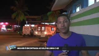 Mulher É Encontrada Desacordada Na Linha C-65 Comando Policial