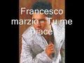 Tu Me Piace Video preview