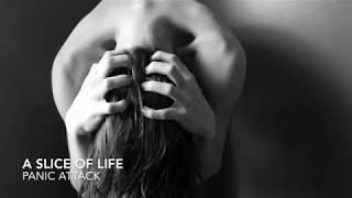 A Slice Of Life - Panic Attack (demo ep version)