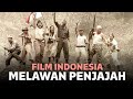 Perang Indonesia VS Belanda | Perjuangan Rakyat Indonesia Terhadap Penjajah Belanda
