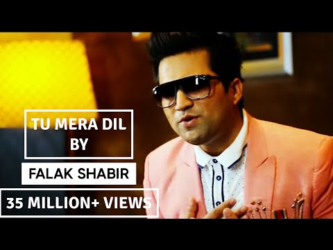 Falak - Tu Mera Dil (Official Video)
