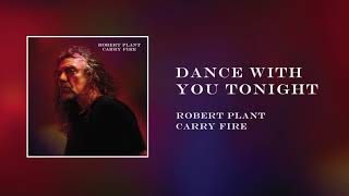 Watch Robert Plant Dance With You Tonight video