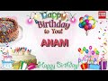 Happy Birthday ANAM _|🎂|_ Birthday Song_|🎂|_Best_Wishes_||