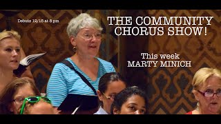 Marty Minich | The Community Chorus Show (Episode 5)