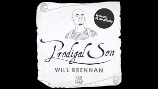 Watch Will Brennan Forgive Me video