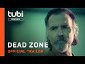 Dead Zone  | Official Trailer | A Tubi Original