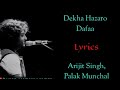 Dekha Hazaro Dafaa full songs|Arijit Singh, Palak Muchhal|Lyrics|Rustom| Gupta music