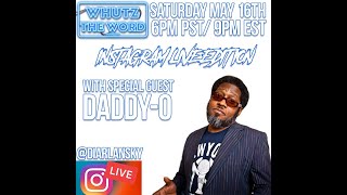 Diar Lansky Interviews Daddy-O On Instagram Live - Whutz The Word Podcast.