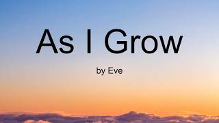 Watch Eve As I Grow video
