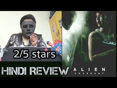 Alien: Covenant - Movie Review | Hindi | India | 2/5 stars
