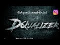 Dominator Festival 2018 – Wrath of Warlords | DJ contest mix by D-qualizer