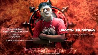 Jhoothi Eh Duniya-Rapper Manny Da Desi Soul (Audio) {Punjabi Rap} Jhoothi Eh Duniya-Rapper Manny Da Desi Soul (Audio) {Punjabi Rap}