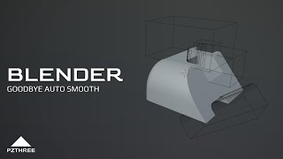 Blender - Goodbye Auto Smooth