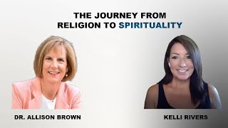 The Journey from Religion to Spirituality