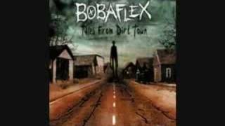 Watch Bobaflex One Bad Day video