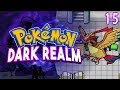Pokemon Dark Realm Rom Hack Part 15 FINAL BADGE! Gameplay Walkthrough