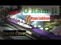 O RAM JI Bada Dukh Dina ( Ram Lakhan ) Banjo Cover Ustad Yusuf Darbar