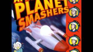 Watch Planet Smashers Shes So Hot video