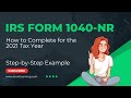 How to Fill Out Simple Form 1040-NR for 2021.  Step-by-step Guide