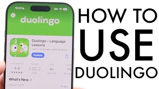 How To Use Duolingo Complete Beginners Guide