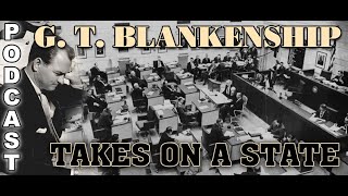 Oklahoma Gold! Ep 53: G. T. Blankenship Takes on a State