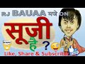 Hindi best hd comedy suji hai baua RJ raunac fun ki bat 2018 Style ✅
