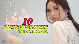 10 Ladyboy Tercantik Thailand