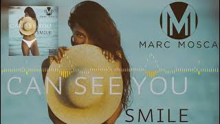 Marc Mosca - Can See You Smile (Original Mix)