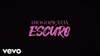 Watch Diogo Picarra Escuro video