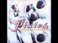 Pixies - Planet Of Sound