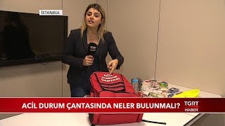 Deprem Çantasında Neler Bulunmalı?