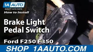 How To Install Replace Brake Light Pedal Switch Ford F250 F350 1999-06 1AAuto.com