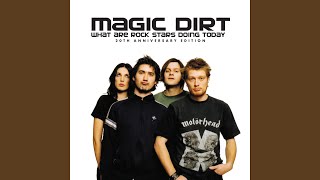 Watch Magic Dirt For A Second video