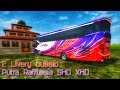 Berbagi livery bussid || Putra Rafflesia SHD XHD | by BlahBloh