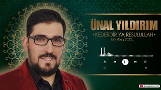 Ünal Yildirim Kederdi̇r Ya Resûlullah