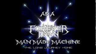 Watch Forever Dawn Man Made Machine video