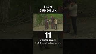 İtən Gündəlik Bədii Filmi #Shorts #Parkcinema #Azərbaycan #Bakı