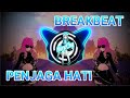[ MineChy.ID ] DJ PENJAGA HATI Breakbeat Full Bass 2022 🌟🌟🌟
