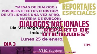 Diálogos Nacionales sobre Reparto de Utilidades "Día 3 Diálogo del sector Energético e Industrias"