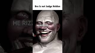 Judge Holden Edit Blood Meridian